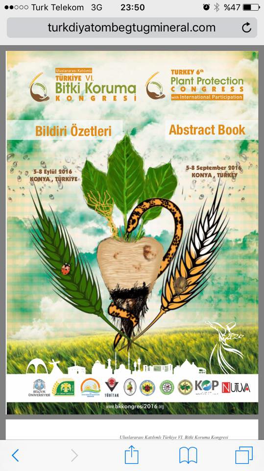 Türk Diatom Toprağında Yaptığımız Mikronize Ürünlerimiz 2016 Dünya Bitki Kongresine Yapılan Bilimsel Çalışma Sunulmuş, Kongrenin Bildirim Özetin 186 ve 187 ci Sayfasında ürünlerimiz Zirai Mücadelede Olur Almış.